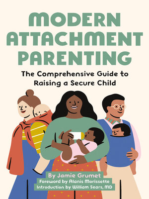 cover image of Modern Attachment Parenting